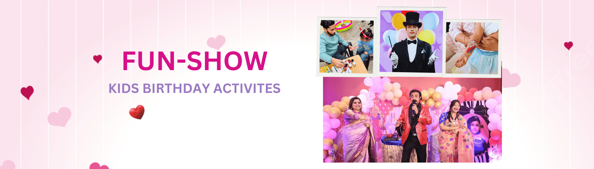 Magic Show and Activites